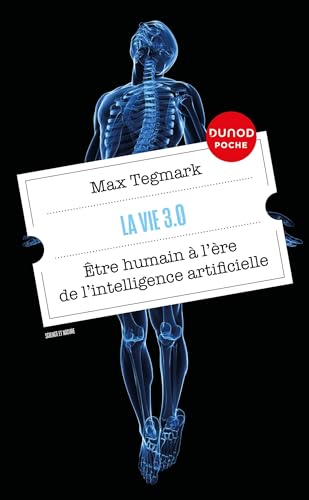 Beispielbild für La vie 3.0: Etre humain à l'ère de l'intelligence artificielle zum Verkauf von Ammareal