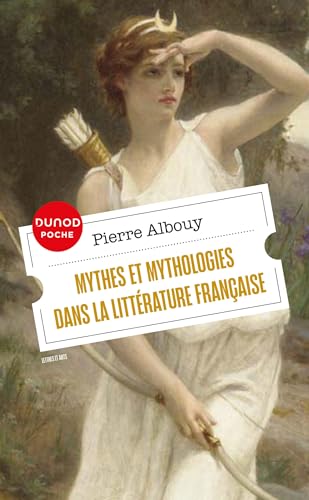 Stock image for Mythes et mythologies dans la littrature franaise for sale by Ammareal