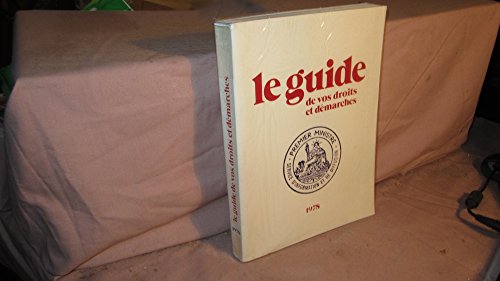 Stock image for Le guide de vos droits et dmarches 1978 for sale by Librairie Th  la page