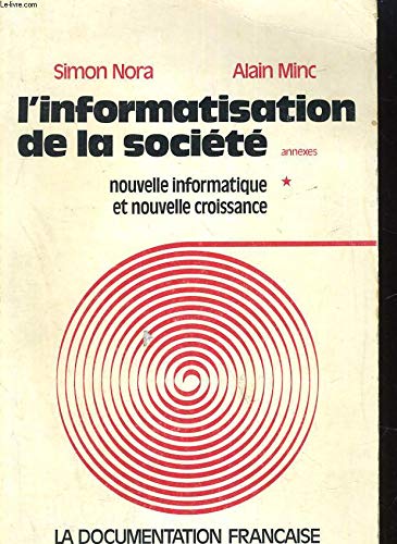 Imagen de archivo de L'Informatisation de la socit a la venta por Ammareal