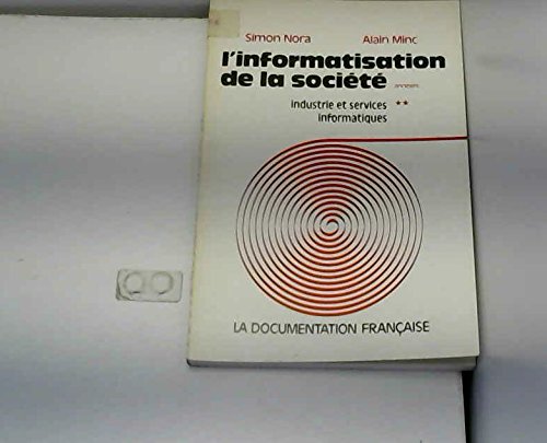 Stock image for L'Informatisation de la socit for sale by Ammareal