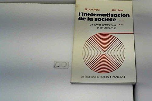 Stock image for L'Informatisation de la socit for sale by Ammareal