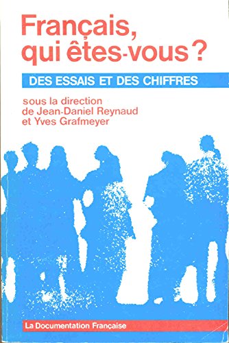 Stock image for Franais, qui tes-vous? Des essais et des chiffres for sale by G. & J. CHESTERS