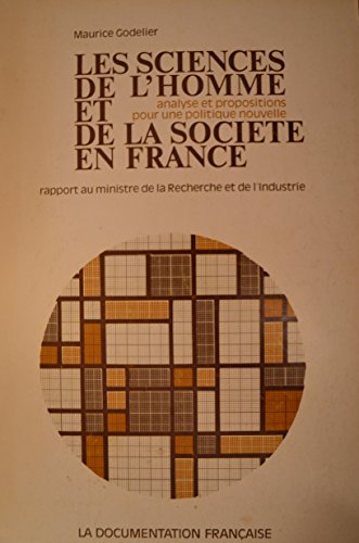 Beispielbild fr Les sciences de lhomme et de la socit en France: Analyse et propositions pour une politique nouvelle (Collection des rapports officiels) zum Verkauf von Ammareal