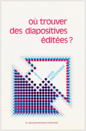 OÃ¹ trouver des diapositives Ã©ditÃ©es? (French Edition) (9782110012432) by Michael Euler-Schmidt