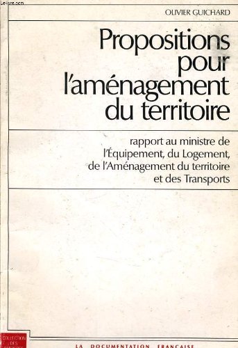 Propositions sur l'aménagement du territoire