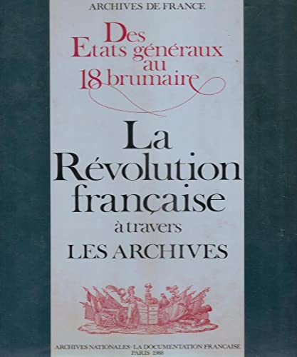 La revolution française a travers les archives