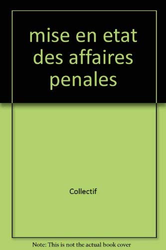 La mise en eÌtat des affaires peÌnales: Rapports (French Edition) (9782110025227) by France