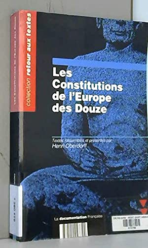 Beispielbild fr Les constitutions de lEurope des Douze (Retour aux textes) zum Verkauf von WorldofBooks