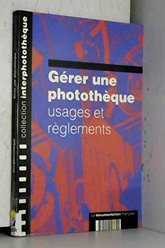 Stock image for Grer une photothque for sale by medimops