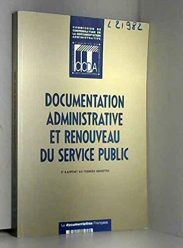 Documentation administrative et renouveau du service public (French Edition) (9782110027955) by France