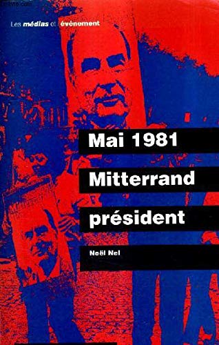 MAI 1981, MITTERRAND PRESIDENT