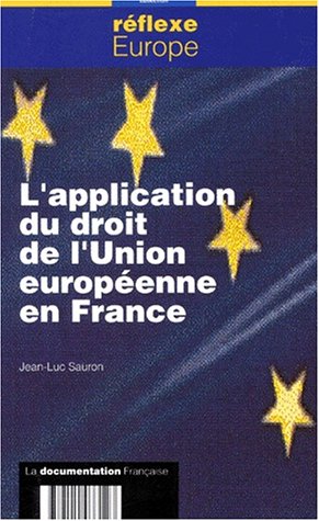 9782110033123: L'application du droit de l'Union europenne en France