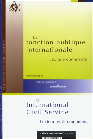 Stock image for La fonction publique internationale : Lexique comment for sale by medimops