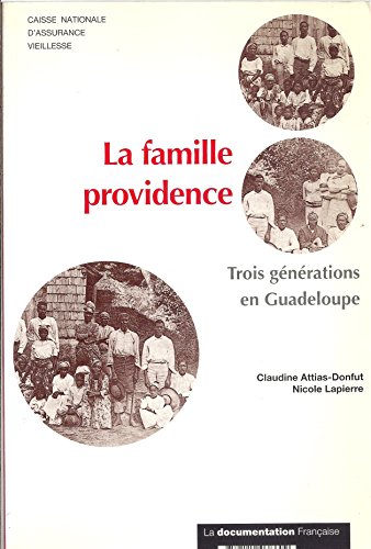 9782110038609: La famille providence: Trois gnrations en Guadeloupe