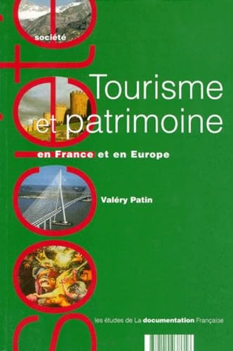 Beispielbild fr Tourisme et patrimoine en France et en Europe zum Verkauf von medimops