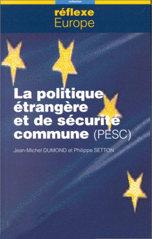 Stock image for La politique trangre et de scurit commune, PESC for sale by medimops