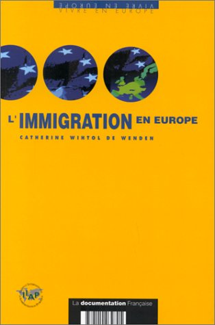 Beispielbild fr L'immigration en Europe zum Verkauf von WorldofBooks