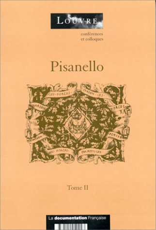 Imagen de archivo de Pisanello. Actes du Colloque organise au musee du Louvre. a la venta por Chichester Gallery