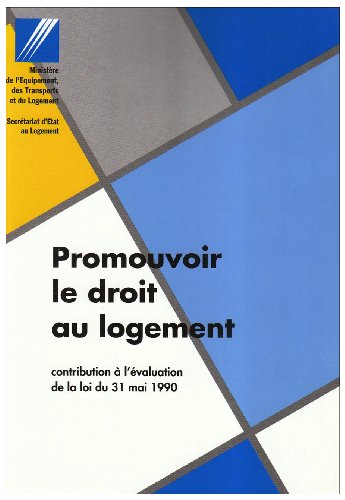 Stock image for Promouvoir le droit au logement : Contribution  l'valuation de la loi du 31 mai 1990 for sale by medimops