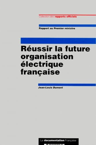 Stock image for Russir la future organisation lectrique franaise for sale by medimops