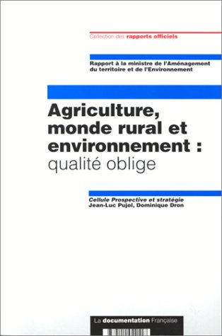 Beispielbild fr Agriculture, monde rural et environnement: Qualit oblige : rapport zum Verkauf von Ammareal