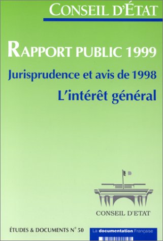 9782110042262: RAPPORT PUBLIC 1999. JURISPRUDENCE ET AVIS DE 1998 L'INTERET GENERAL