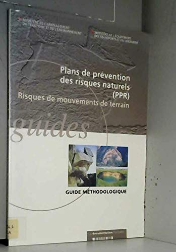 9782110043542: Plans De Prevention Des Risques Naturels (Ppr), Risques De Mouvements De Terrain. Guide Methodologique