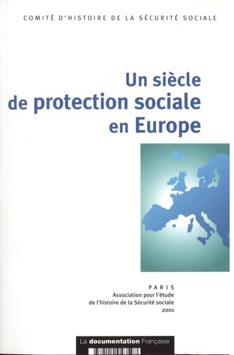 9782110043597: Un sicle de protection sociale en Europe