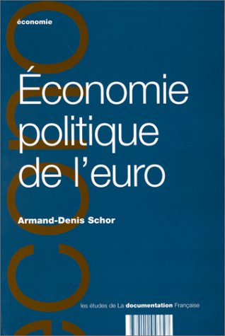 Stock image for Economie politique de l'euro for sale by medimops