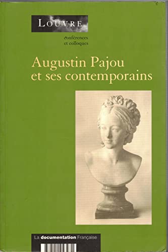 Beispielbild fr Augustin Pajou et ses contemporains zum Verkauf von medimops