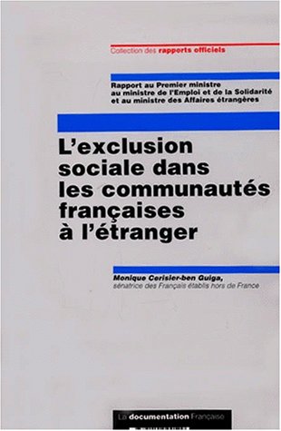 Beispielbild fr L'exclusion sociale dans les communaut s françaises  l' tranger zum Verkauf von WorldofBooks