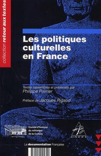 Beispielbild fr Les Politiques Culturelles En France (Collection Retour Aux Textes) zum Verkauf von Anybook.com