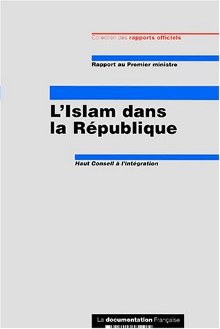Imagen de archivo de Rapports officiels: l'islam dans la republique a la venta por deric