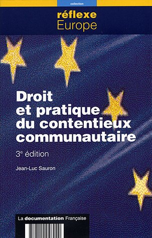 Beispielbild fr Droit et pratique du contentieux communautaire zum Verkauf von Ammareal