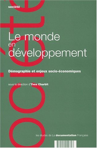 9782110049827: Le Monde En Developpement. Demographie Et Enjeux Socio-Economiques