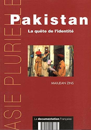 9782110050380: PAKISTAN : LA QUETE DE L'IDENTITE: La qute de l'identit