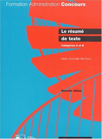 Beispielbild fr Le Rsum De Texte : Catgorie A Et B zum Verkauf von RECYCLIVRE