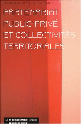 Stock image for Le partenariat public-priv et collectivits territoriales for sale by medimops
