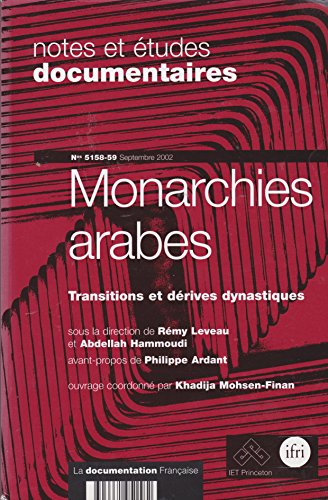 Beispielbild fr Monarchies arabes. : Transitions et drives dynastiques zum Verkauf von Ammareal