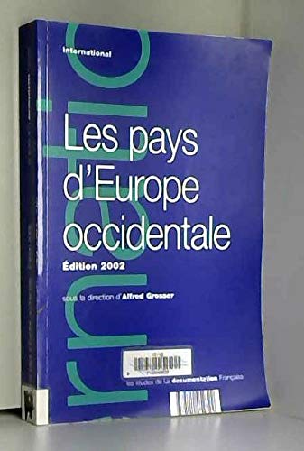 Beispielbild fr Les pays d'Europe occidentale. Edition 2002 zum Verkauf von Ammareal