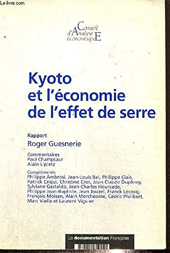 Beispielbild fr Kyoto et l'conomie de l'effet de serre : Rapport du CAE, numro 39 zum Verkauf von Ammareal