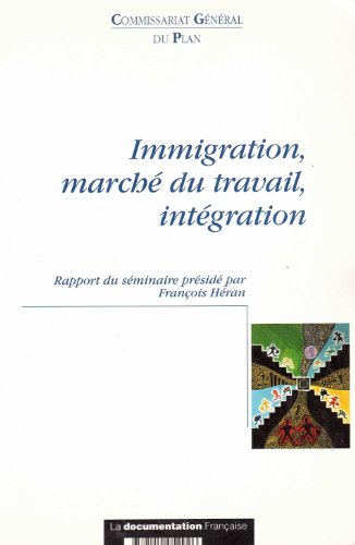 9782110052926: Immigration, march du travail, intgration