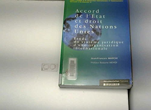 Accord de l'Ã‰tat et droit des Nations Unies (9782110053015) by Jean-Francois Marchi