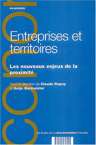 Stock image for Entreprises et territoires : Les nouveaux enjeux de la proximit for sale by medimops