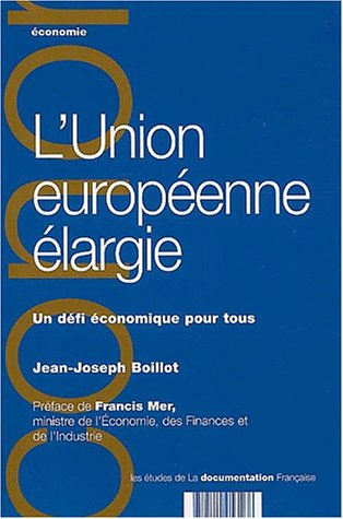 Stock image for L'Union europ enne  largie : Un d fi  conomique pour tous Boillot, Jean-Joseph for sale by LIVREAUTRESORSAS