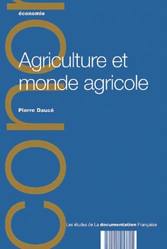 Beispielbild fr Agriculture Et Monde Agricole zum Verkauf von RECYCLIVRE