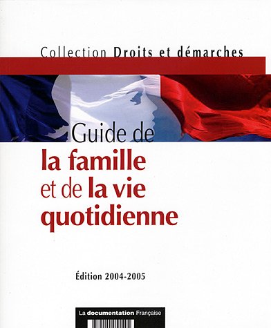 Beispielbild fr Guide de la famille et de la vie quotidienne zum Verkauf von Ammareal