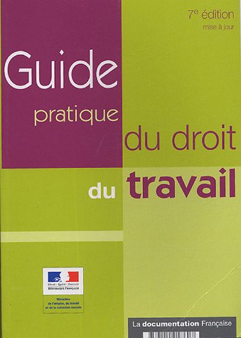 Beispielbild fr Guide Pratique Du Droit Du Travail zum Verkauf von RECYCLIVRE