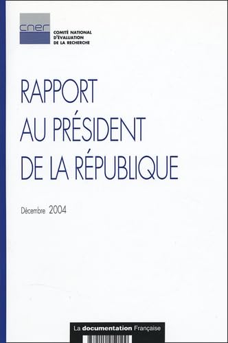 Beispielbild fr Rapport au Prsident de la Rpublique: CNER Ferrier, Michel; Cazenave, Anny; Hantrais, L; Guyon, Etienne and Collectif zum Verkauf von Librairie Parrsia